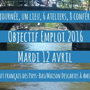 12 avril 2016 : Objectif Emploi